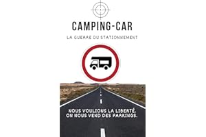 Camping-car — La guerre du stationnement: Gagnée ou perdue d'avance ?