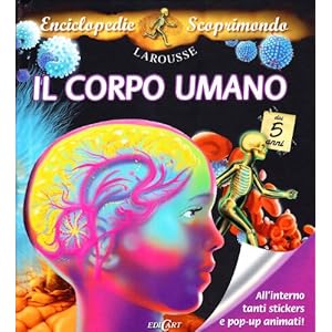 Il corpo umano. Con adesivi