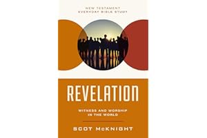 Revelation: Witness and Worship in the World (New Testament Everyday Bible Study Series)