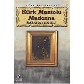 K&uuml;rk Mantolu Madonna