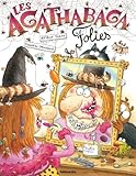Image de Les Agathabaga Folies - Dès 4 ans ( périmé )