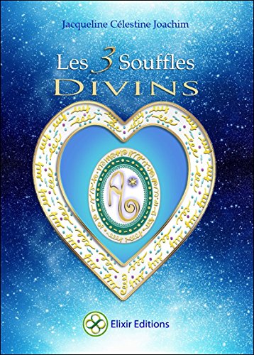 Download Les 3 Souffles Divins - Enseignements et méditations avec Aluah, l'Esprit d'Amour Universel Download Les 3 Souffles Divins - Enseignements et méditations avec Aluah, l'Esprit d'Amour Universel