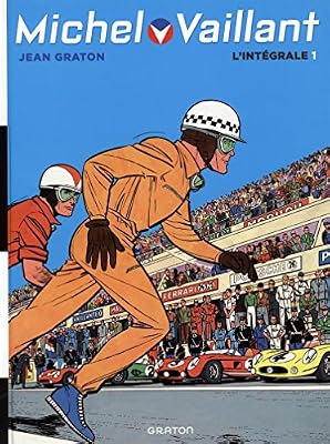 GRATON Michel Vaillant, L'Intégrale - tome 1 - Intégrale Michel Vaillant T1 nouvelle maquette