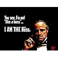 777 Tri-Seven Entertainment Meme Quote I'm Not Like Boss Art Print Godfather Poster, 24"x18"