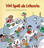 Image de Viel Spass als Lehrer (Viel-Spass-Bücher)