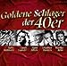Produktbild Goldene Schlager der 40er