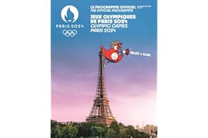 Le programme officiel: Jeux Olympiques de Paris 2024 ; Jeux Paralympiques de Paris 2024