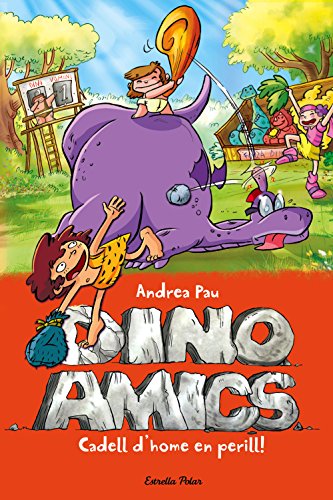 Cadell d'home en perill!: Dinoamics 6