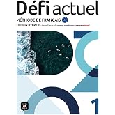 D&eacute;fi actuel 1 A1 - &Eacute;dition hybride: M&eacute;thode de fran&ccedil;ais. Livre de l'&eacute;l&egrave;ve + Cahier d'activit&eacute;s interactif + code d'acc&egrave;s aux