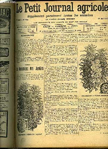 LE PETIT JOURNAL AGRICOLE N° 752 Les balsamines des jardins - la viticulture en juin - ebourgement des eglantiers - cachexie aqueuse du mouton - le cheval belge - la maladie des arbres fruitiers les blancs des arbres et arbustes fruitiers etc. gratuit