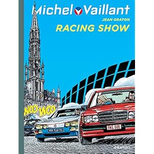 Michel Vaillant - tome 46 - Michel Vaillant 46 (rééd. Dupuis) Racing show