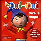 Image de Oui-oui : vive le rouge !