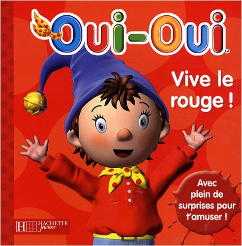 Download Oui-oui : vive le rouge ! Download Oui-oui : vive le rouge !