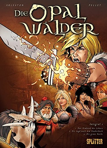 Preisvergleich Produktbild Die Opalwälder. Gesamtausgabe 1: (Band 1 – 3)
