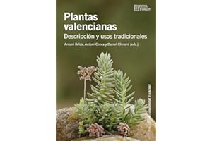 Plantas valencianas: Descripción y usos tradicionales: 29 (L'Ordit)