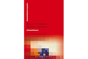 Research Methods in Applied Linguistics: A Practical Resource (Research Methods in Linguistics)