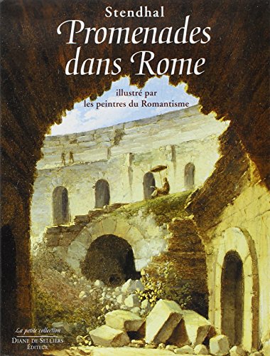 Promenades dans Rome : Illustré par les peintres du Romantisme