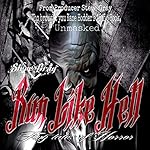 Run Like Hell: A Few Tiny Tales to Chill Your Blood