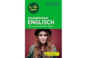 PONS Schulwörterbuch Englisch: Englisch - Deutsch und Deutsch - Englisch mit Wörterbuch-App