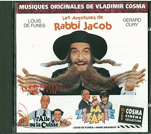 Les  Aventures de Rabbi Jacob ; L'Aile ou la cuisse ; La  Zizanie : bandes originales des films