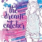 The Dream Catcher