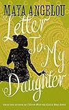Letter To My Daughter by
