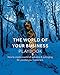 The World of Your Business Playbook by Hiro Boga