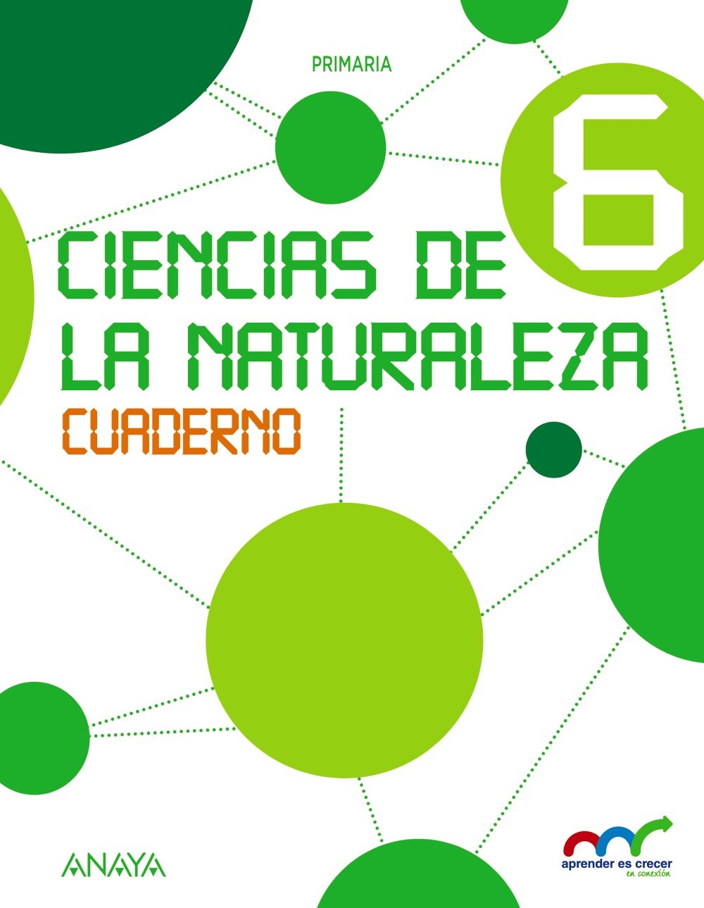 Ciencias de la Naturaleza 6. Cuaderno