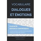 Vocabulaire. Dialogues et émotions