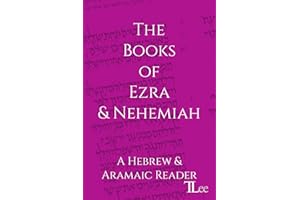 The Books of Ezra and Nehemiah: A Hebrew and Aramaic Reader