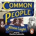 Common People: The History of an English Family