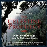 The Celestine Prophecy: A Musical Voyage - Christopher Franke