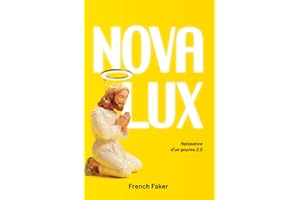 Nova Lux: Naissance d'un gourou 2.0