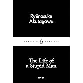 The Life of a Stupid Man