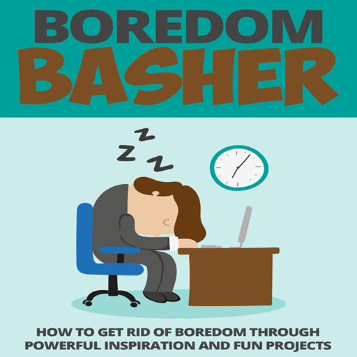 How To Get Rid of Bordom : Boredom Busters : Battling ...