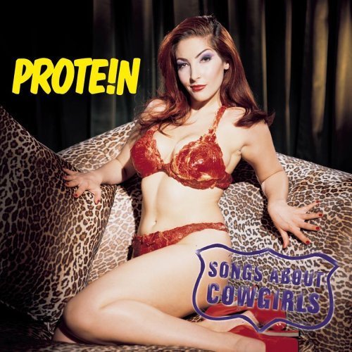 Preisvergleich Produktbild Songs About Cowgirls by Protein (1999-07-13)