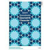 İslam Sanatında Geometrik Desenler