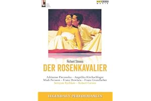 Strauss: Der Rosenkavalier [Adrianne Pieczonka; Angelika Kirchschlager; Miah Persson; Franz Hawlata; Franz Grundheber] [ARTHAUS [2015]