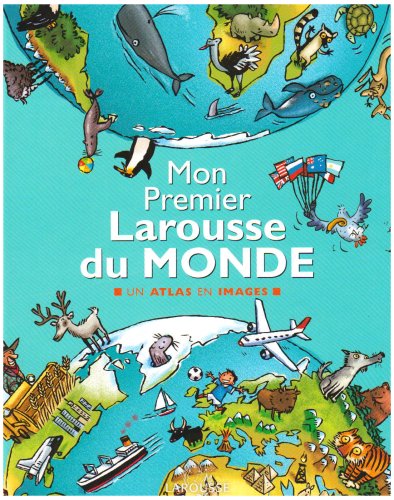 couverture de : Mon premier Larousse du Monde