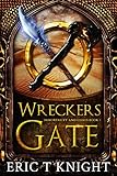 Image de Wreckers Gate: An Epic Fantasy Series (Immortality and Chaos Book 1) (English Edition)