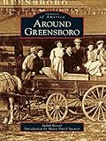 Image de Around Greensboro (Images of America (Arcadia Publishing)) (English Edition)