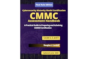CMMC Assessment Handbook: A preparation, implementation, and self-assessment Guide for safeguarding FCI/CUI data.