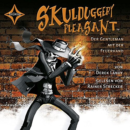 Download Skulduggery Pleasant - Folge 1: Der Gentleman mit der Feuerhand. Gelesen von Rainer Strecker. Autorisierte Hörfassung. 6 CDs, Cap-Box. Laufzeit ca. 7 Std. 30 Min.