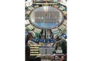 Hunting the Higgs: The Inside Story of the ATLAS Experiment at the LHC