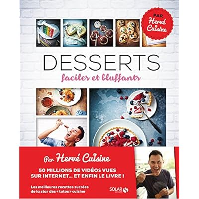 Desserts faciles et bluffants