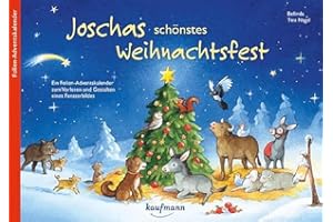 KAUFMANN ERNST VLG GMBH Joschas schönstes Weihnachtsfest. Ein Folien-Adventskalender zum Vorlesen und Gestalten eines Fensterbildes (Adventskalender mit Geschichten für Kinder: Ein Buch zum Vorlesen und Basteln)