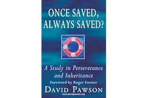 Once Saved, Always Saved?: A Study in perseverance and inheritance