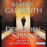 Der Seidenspinner (Cormoran Strike 2)
