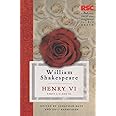 Henry VI, Parts I, II and III (The RSC Shakespeare)