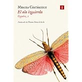 El ala izquierda/ The Left Wing (Cegador, 1)